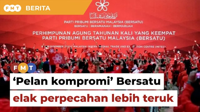 Enggan pecah lebih teruk, pelan kompromi penyelamat Bersatu, kata penganalisis