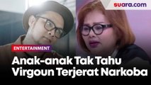 Anak-anak Virgoun Tak Tahu Ayahnya Kena Kasus Narkoba, Eva Manurung: Saya Bilang Lagi Sekolah Agama