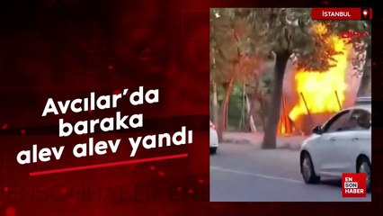 Avcılar’da baraka alev alev yandı