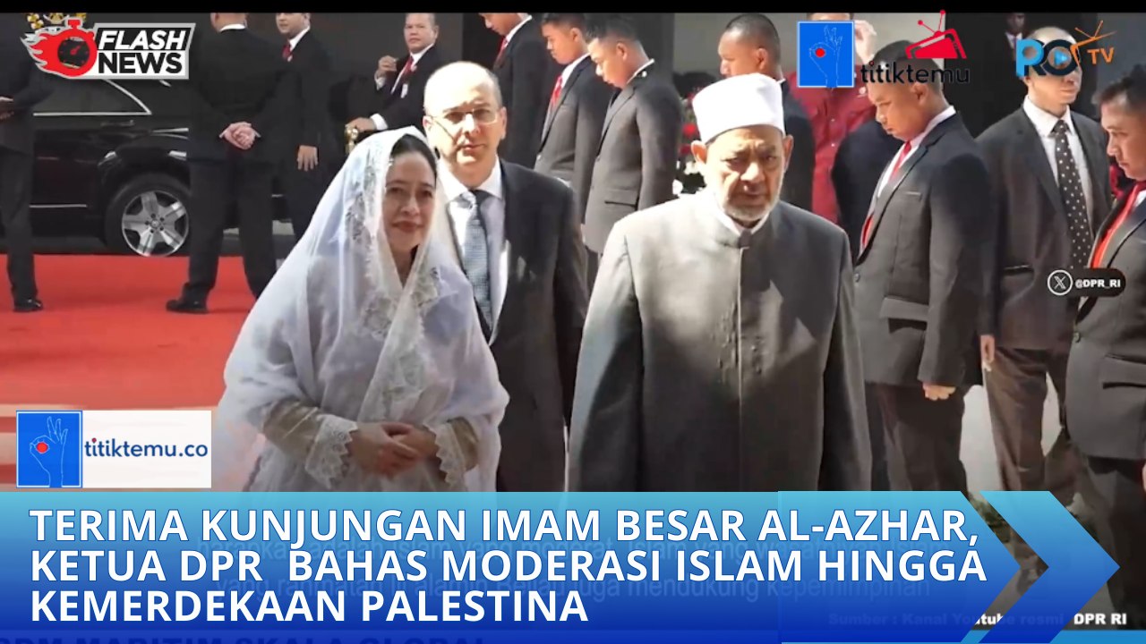 Terima Kunjungan Imam Besar Al-Azhar, Ketua DPR  Bahas Moderasi Islam hingga Kemerdekaan Palestina