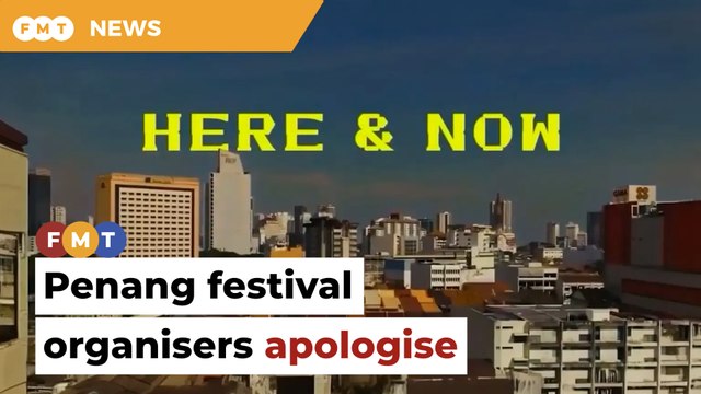 George Town festival organisers apologise for video omitting Malays