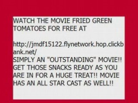 FRIED GREEN TOMATOES