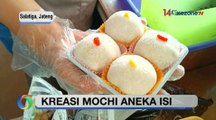 Segarnya Mochi Isi Buah-Buahan di Salatiga Jawa Tengah