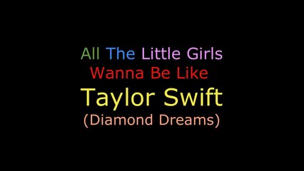 All The Little Girls Wanna Be Like Taylor Swift