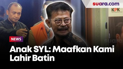 Terima Ayahnya Divonis 10 Tahun, Anak SYL: Maafkan Kami Lahir Batin