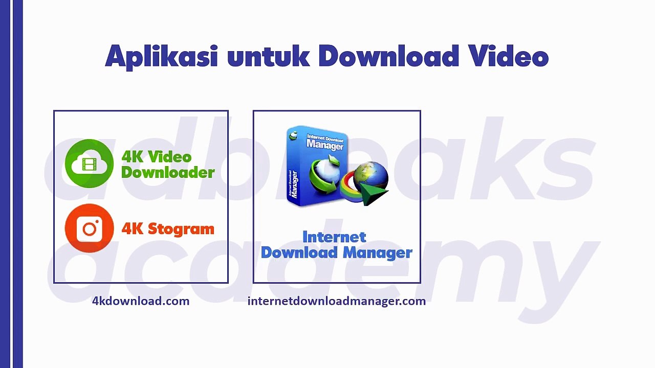 ADBREAK ACADEMY : 3.2 Aplikasi untuk Download Video dari Internet || Cara Mudah Mendapatkan Uang Dari Facebook Ad Breaks