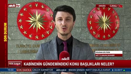 Ankara'da gözler kabine toplantısında