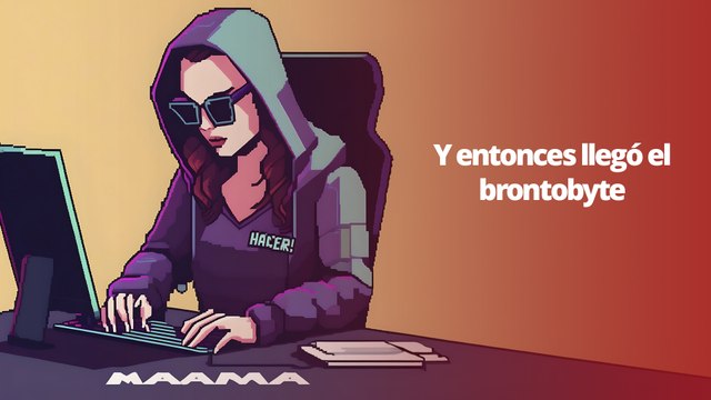 Y entonces llegó el brontobyte.