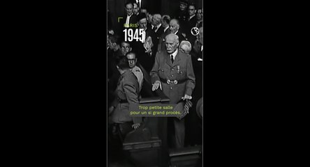 Juillet 1945 : le procès du maréchal Pétain