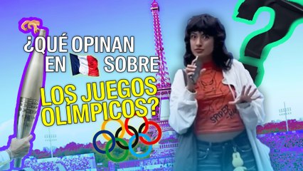 ¿Qué opinan en Francia sobre los Juegos Olímpicos?