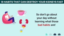 STOP THIS 18 WORST DAILY HABITS THAT CAN DESTROY YOUR KIDNEYS FAST