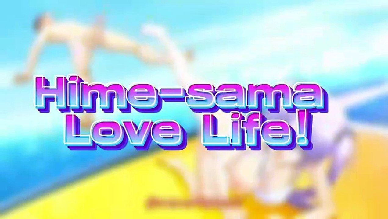 Hime-sama Love Life - Vídeo Dailymotion