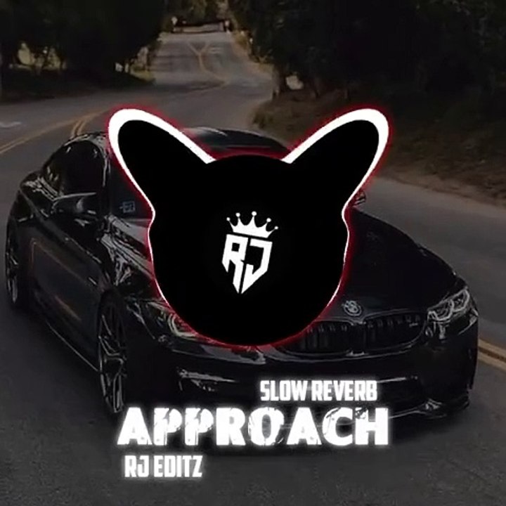 Approach_Slowed+Reverb_Song720p