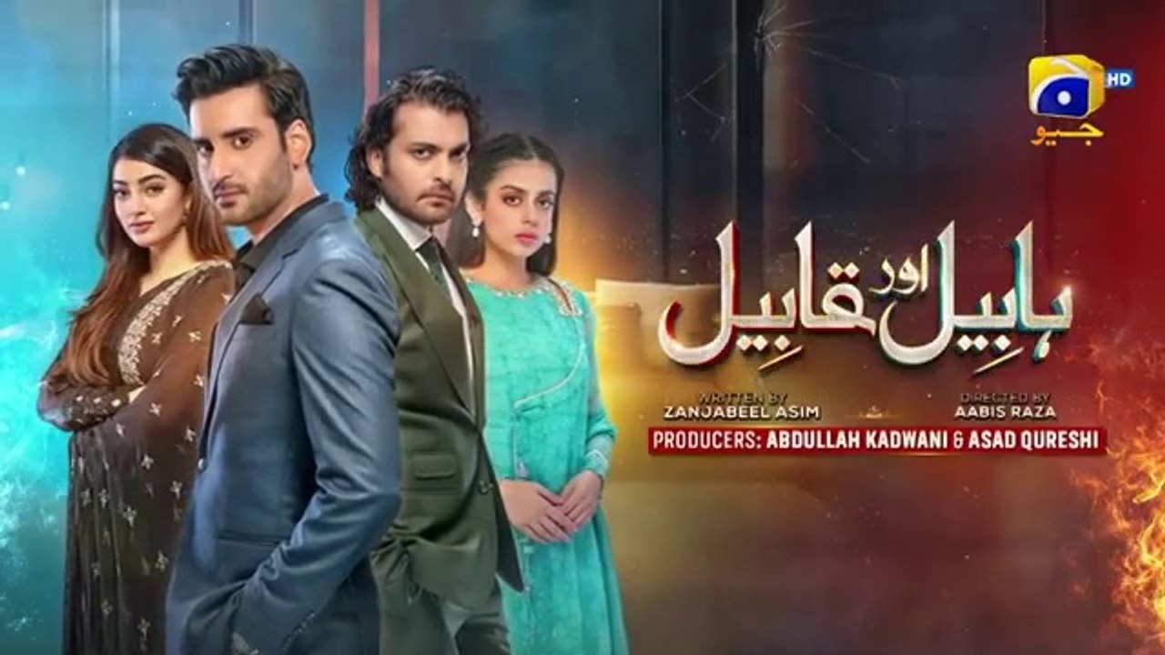 Habil Aur Qabil | Aagha Ali - Yashma Gill - 16th July 2024 || Episodes Highlight - Har Pal Geo