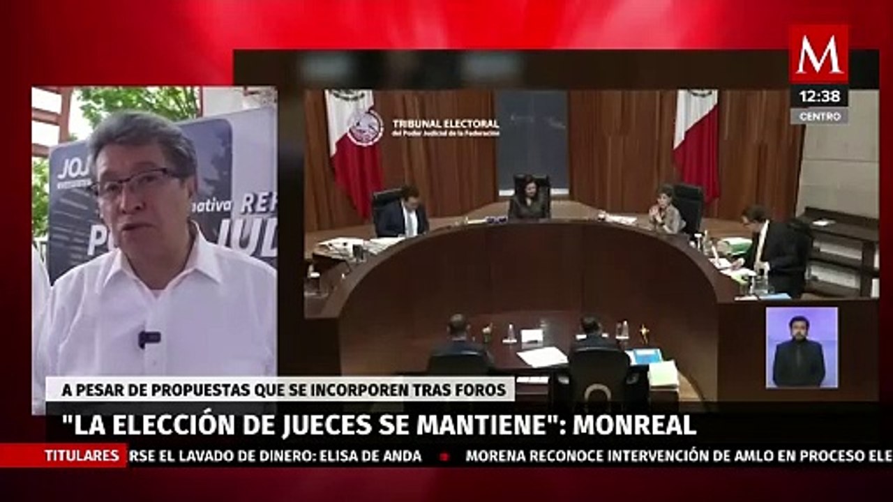 Ricardo Monreal indicó que la elección de jueces y magistrados se mantiene firme en la reforma al PJ