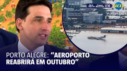 Aeroporto de Porto Alegre reabrirá em outubro, anuncia ministro
