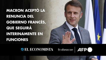 Macron aceptó la renuncia del gobierno francés, que seguirá interinamente en funciones
