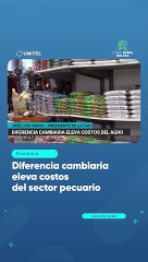 Diferencia cambiaria eleva costos del sector pecuario