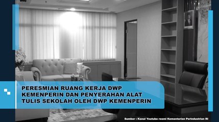 Peresmian Ruang Kerja DWP Kemenperin dan Penyerahan Alat Tulis Sekolah oleh DWP Kemenperin