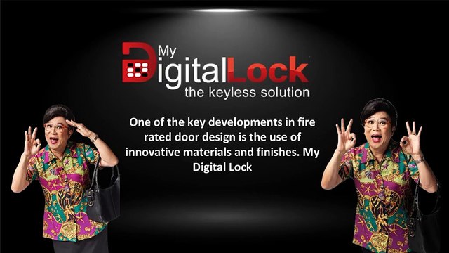 One of the key developments in fire rated door design is the use of innovative materials and finishes. My Digital Lock