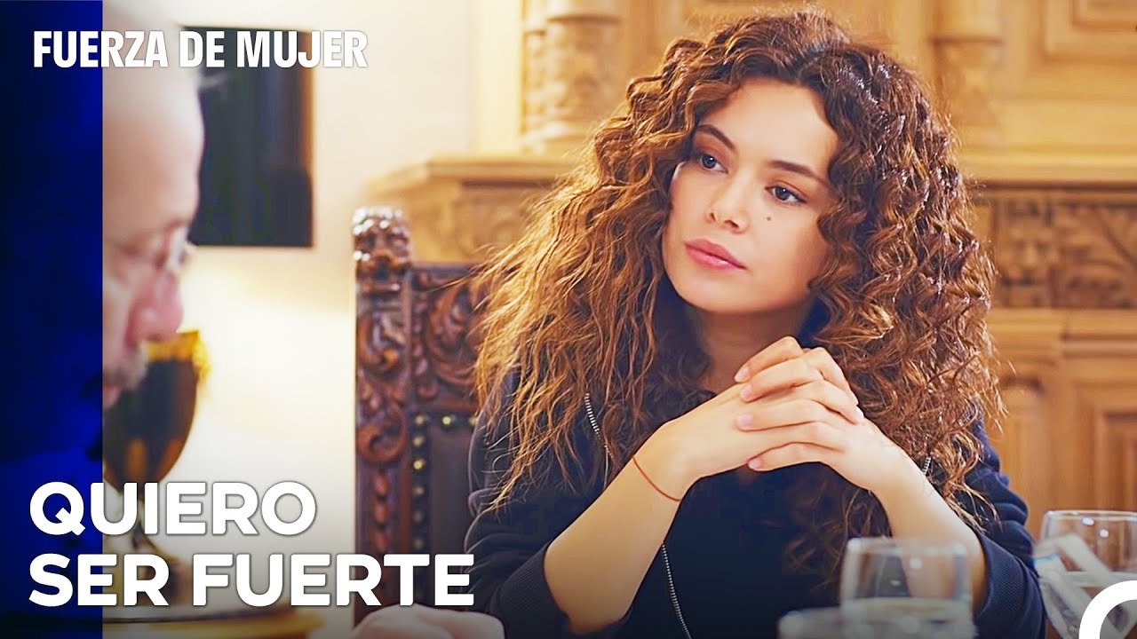 La Ambición De Poder De Sirin - Fuerza De Mujer Capitulo 117