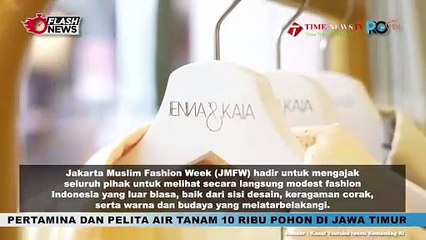 JAKARTA MUSLIM FASHION WEEK ANGKAT BRAND LOKAL UNJUK GIGI DI AJANG FASHION DUNIA