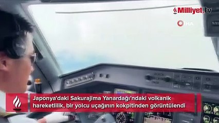 Japonya’da yanardağdaki volkanik hareketlilik kokpitten görüntülendi