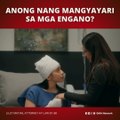 Lilet Matias, Attorney-at-Law: Patuloy ang paghihirap ng mga Engano! (Episode 86)