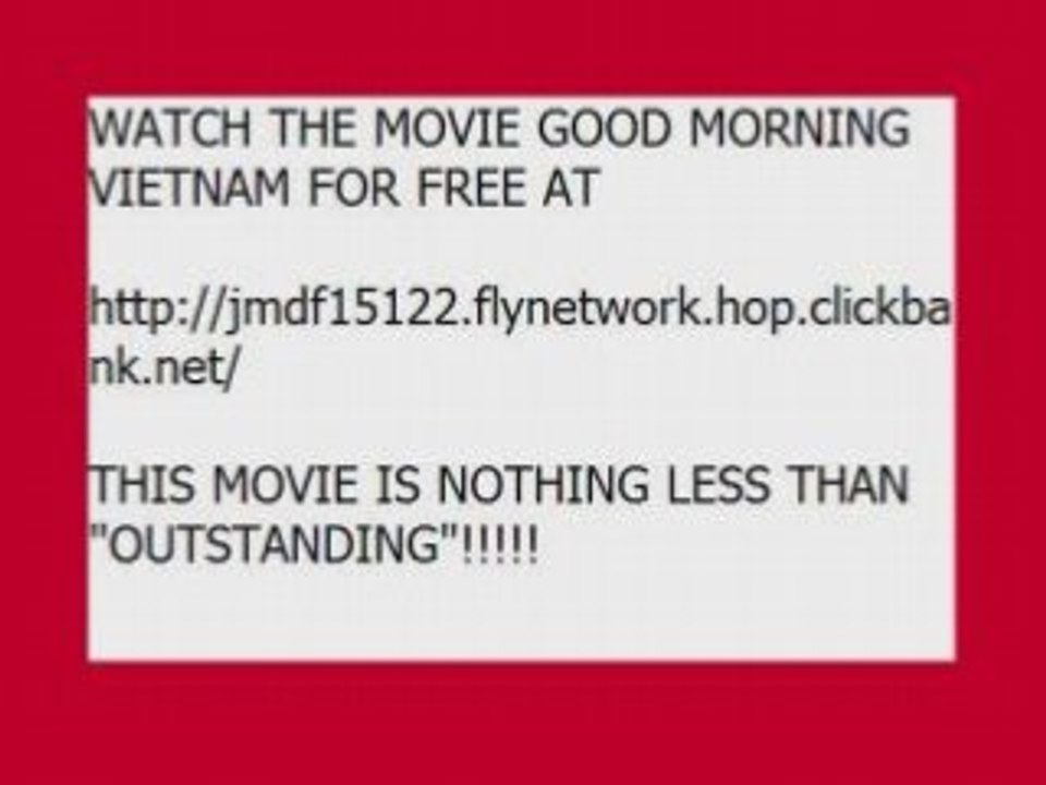 GOOD MORNING VIETNAM