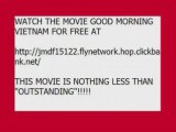 GOOD MORNING VIETNAM