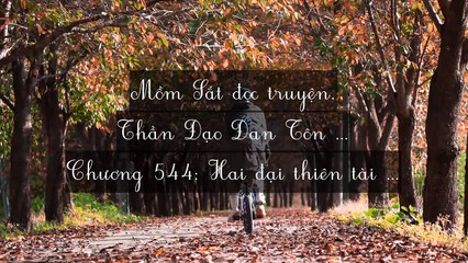 Mới 2024 Chương 541-550: Thần Đạo Đan Tôn