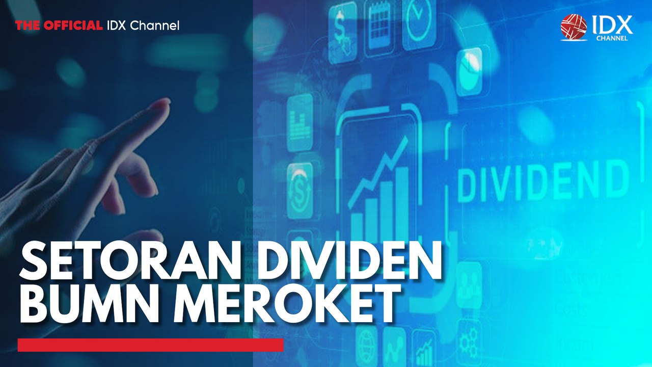 Setoran Dividen BUMN Meroket