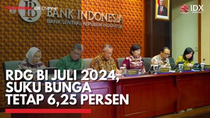 RDG BI Juli 2024, Suku Bunga Tetap 6,25 Persen