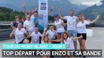 Top départ du tour du Mont-Blanc pour Enzo et sa bande