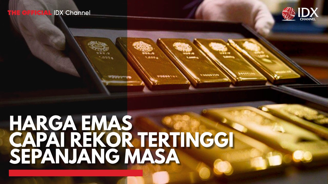 Harga Emas Capai Rekor Tertinggi Sepanjang Masa