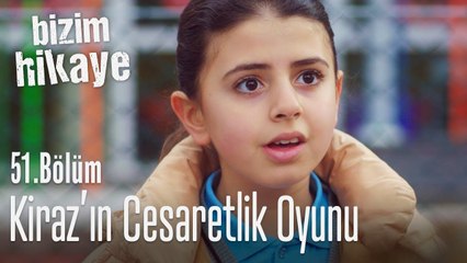 Kiraz'ın arkadaşlarıyla oynadığı oyun - Bizim Hikaye 51. Bölüm