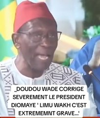 « Sa déclaration est extrêmement grave » : Doudou Wade corrige Diomaye Faye