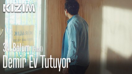 Demir ev tutuyor - Kızım 34. Bölüm (Final)