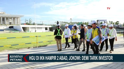 Hak Guna Usaha di IKN Hampir 2 Abad, Jokowi: Demi Tarik Investor