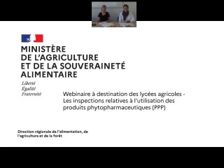 Webinaire à destination des lycées agricoles concernant les inspections relatives à l'utilisation des produits phytopharmaceutiques (PPP)