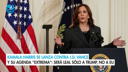 Kamala Harris se lanza contra J.D. Vance y su agenda "extrema": Será leal sólo a Trump, no a EU, dice
