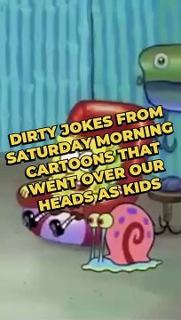 Saturday morning cartoons that hopefully went over your head as a kid…