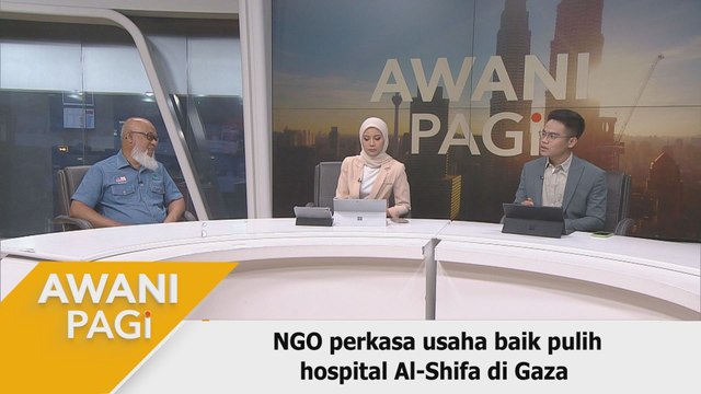AWANI Pagi: NGO perkasa usaha baik pulih hospital Al-Shifa di Gaza