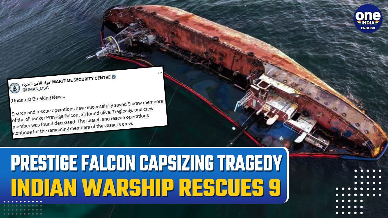 Prestige Falcon Capsizes Off Oman Coast: Indian Warship Rescues Eight Indian Citizens,One Sri Lankan