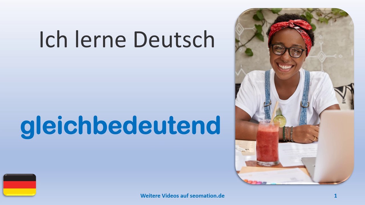 ✅gleichbedeutend✅ Ich lerne Deutsch mit Texten und Bildern