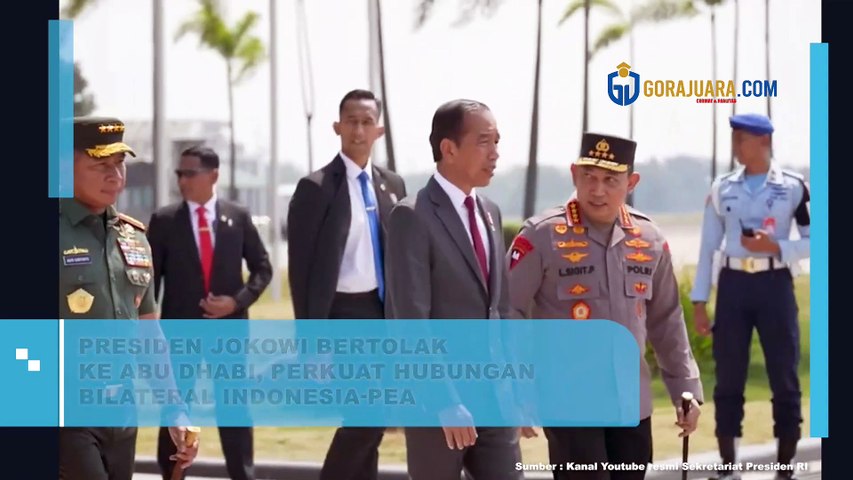 PRESIDEN JOKOWI BERTOLAK KE ABU DHABI, PERKUAT HUBUNGAN BILATERAL INDONESIA-PEA