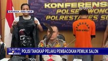 Tak Ingin Bayar Jasa Warnai Rambut, Pria di Surabaya Nekat Bacok Pemilik Salon