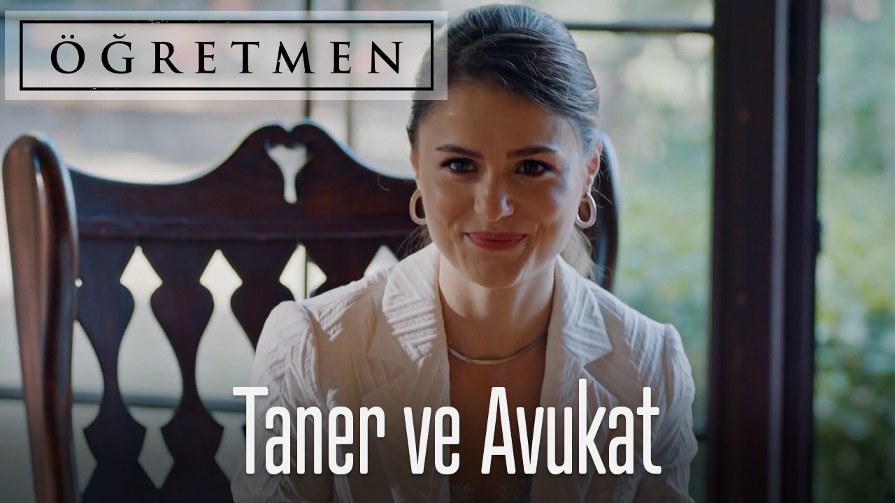 Taner ve Avukat