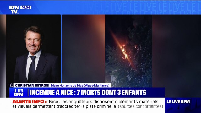 Incendie à Nice: Il y a eu des gens cagoulés qui, un peu avant 3 heures du matin, dispersaient de l'essence dans cette cage d'escalier , annonce Christian Estrosi, maire de Nice