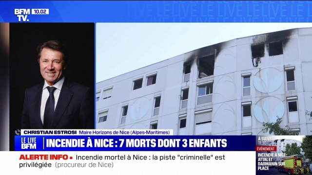 Il s'agit d'une famille que je connaissais très bien, depuis très longtemps : Christian Estrosi, maire de Nice, réagit à l'incendie qui a fait sept morts dont trois enfants